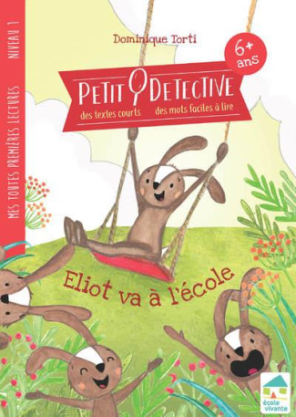 Eliot va à l'ecole. Niveau 1