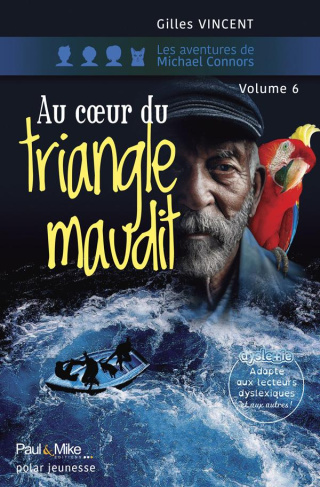 Les aventures de Michael Connors Tome : Au coeur du triangle maudit