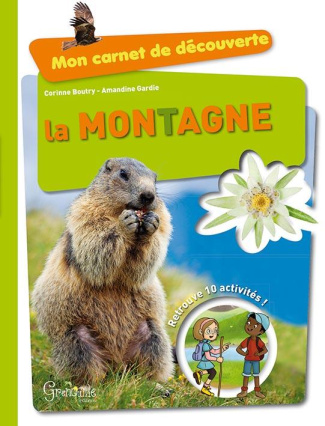 Mon carnet de découverte - La montagne / Retrouve 10 activités !
