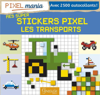 MES SUPER STICKERS PIXEL - LES TRANSPORTS