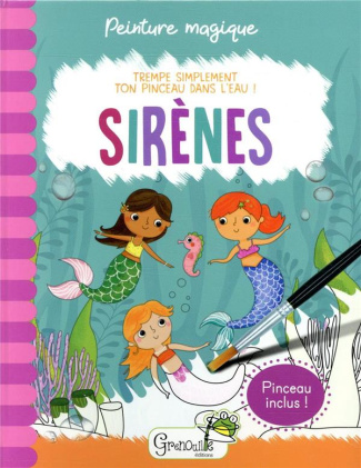 Sirènes. Avec un pinceau inclus !