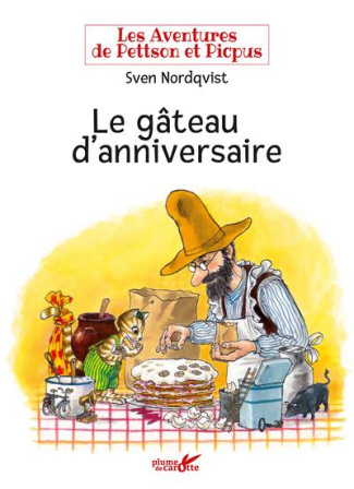 Les aventures de Pettson et Picpus : Le gâteau d'anniversaire