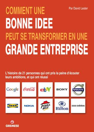 Comment une bonne idée peut se transformer en une grande entreprise. L'histoire de 21 personnes qui