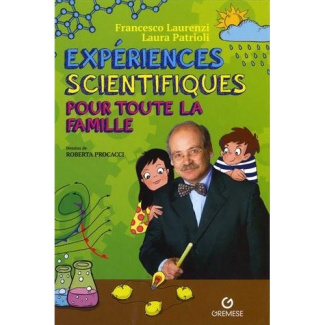 Expériences scientifiques pour toute la famille