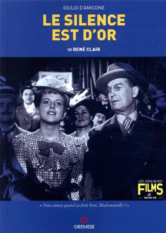 Le silence est d'or de René Clair