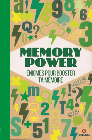 Memory Power. Enigmes et exercices pour booster votre mémoire