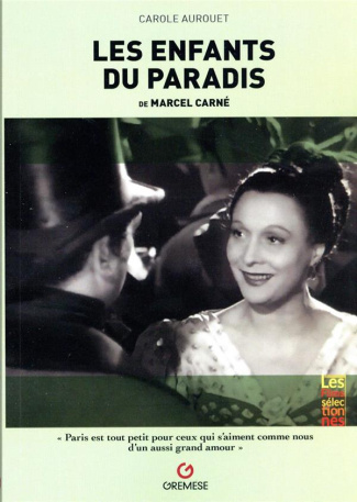 Les Enfants du paradis de Marcel Carné