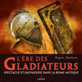 L'ère des gladiateurs