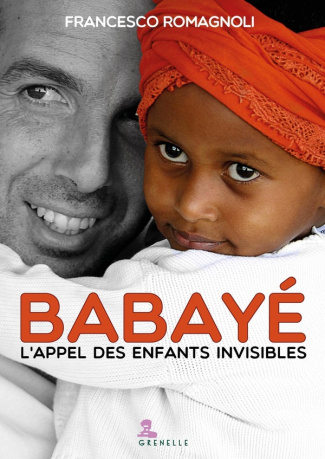 Babayé. Le papa des enfants invisibles