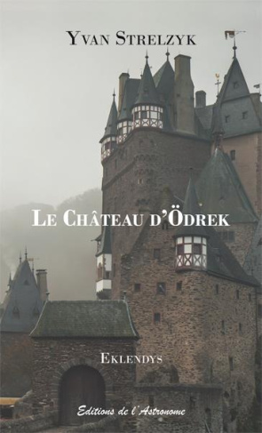 Eklendys : Le château d'Odrek