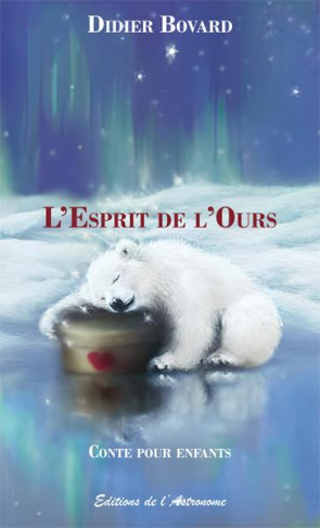 L'esprit de l'ours. Conte pour enfants