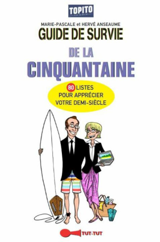 Guide de survie de la cinquantaine