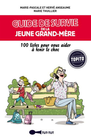 Guide de survie de la jeune grand-mère