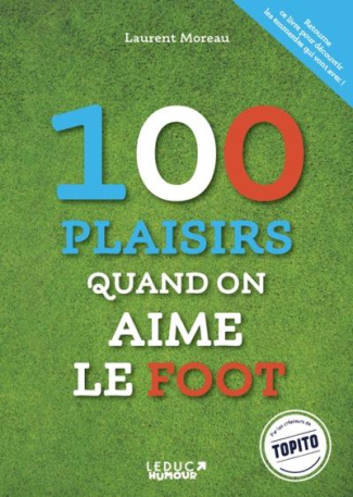 50 (petits) plaisirs quand on aime le foot