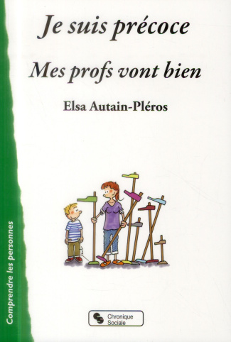 Je suis précoce - mes profs vont bien
