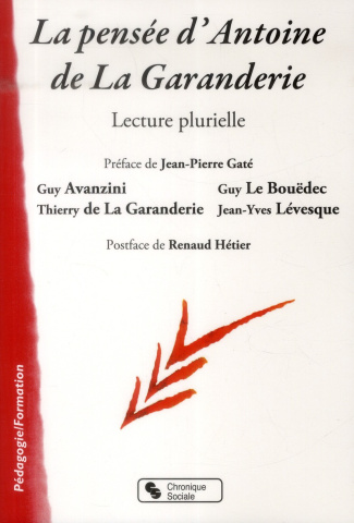 La pensée d'Antoine de la Garanderie. Lecture plurielle