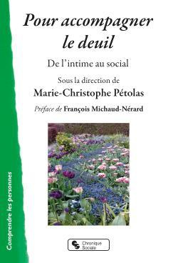 Pour accompagner le deuil. De l'intime au social