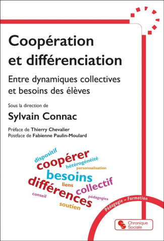 Coopération et différenciation. Entre dynamiques collectives et besoin des élèves