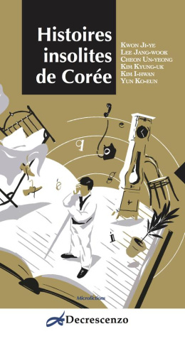 Histoires insolites de Corée