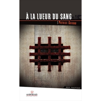 A LA LUEUR DU SANG