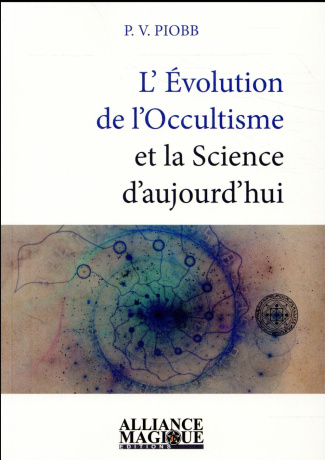 L'évolution de l'occultisme et la science d'aujourd'hui