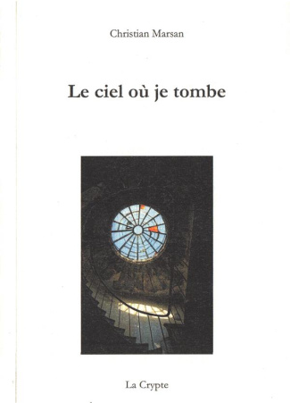 Le ciel où je tombe