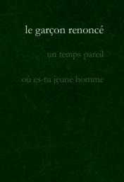 Le garcons renoncé. 2e édition
