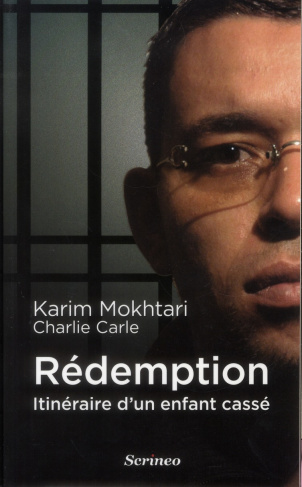 Rédemption. Itinéraire d'un enfant cassé