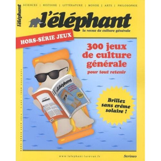 L'Eléphant. Hors-série Jeux, juin 2014 : 300 jeux de culture générale pour tout retenir