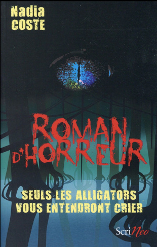 Seuls les alligators vous entendront crier