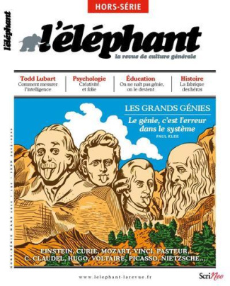 L'Eléphant. Hors-série Mars 2019 : Les grands génies