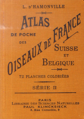Atlas de poche des oiseaux de France, Suisse et Belgique, utiles ou nuisibles. Série 2