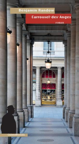 Cycle de la vie réelle. Tome 1, Carrousel-des-Anges