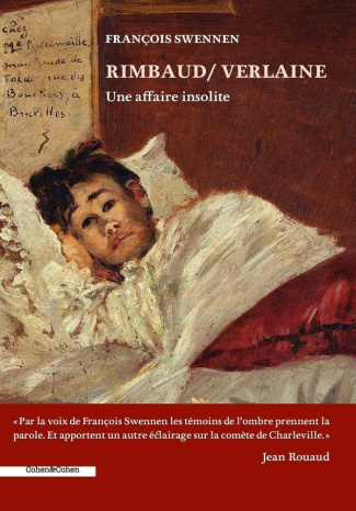 Rimbaud / Verlaine. Une affaire insolite