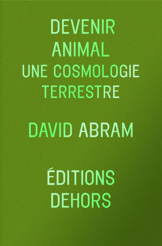 Devenir animal. Une cosmologie terrestre