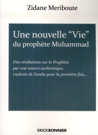 Une "nouvelle" vie du prophète Muhammad
