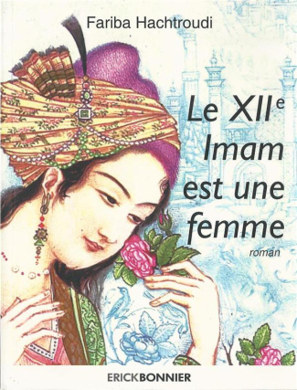 Le XIIe Imam est une femme