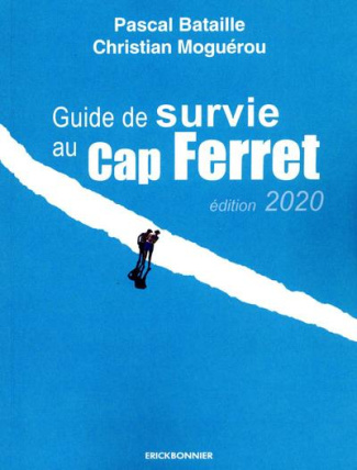 Guide de survie au Cap Ferret