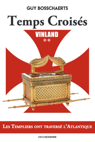 Temps Croisés. Tome 2, Vinland
