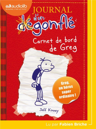 Journal d'un dégonflé Tome 1 : Carnet de bord de Greg Heffley. 1 CD audio