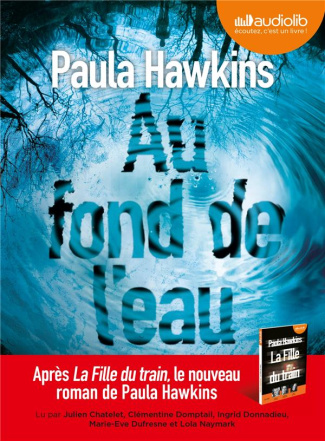 Au fond de l'eau. 1 CD audio MP3