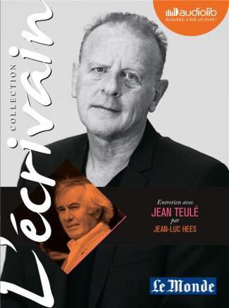 Entretien avec Jean Teulé. 1 CD audio