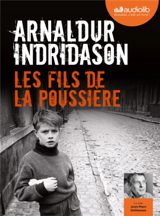 Les fils de la poussière. 1 CD audio MP3