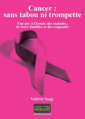 Cancer sans tabou ni trompette