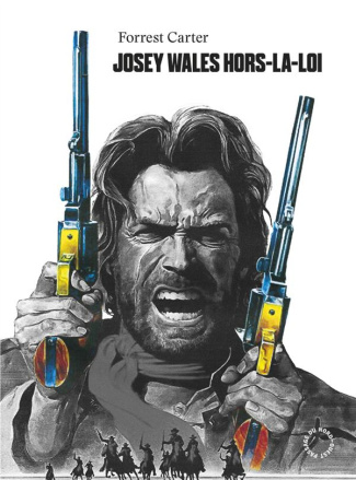 Josey Wales Hors-la-Loi