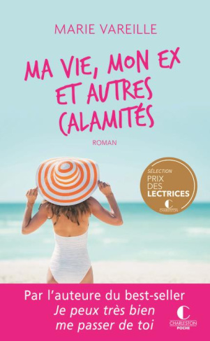 Ma vie, mon ex et autres calamités