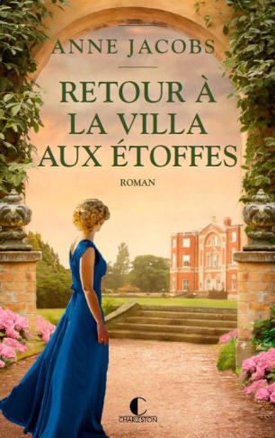 La villa aux etoffes/04/Retour à la villa aux étoffes