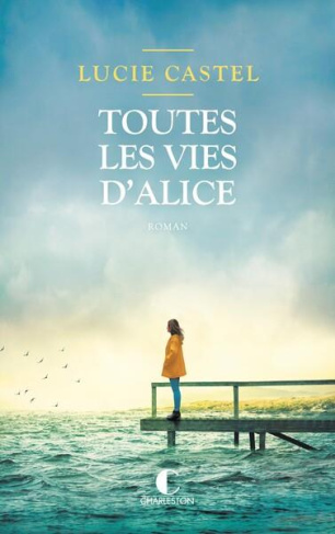 Toutes les vies d'Alice