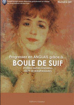 Progressez en anglais grâce à ... Boule de suif et deux autres nouvelles