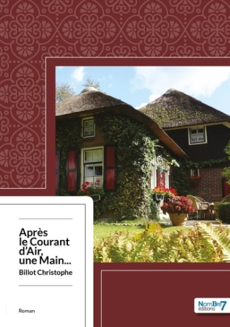 Après le courant d'air, une main...